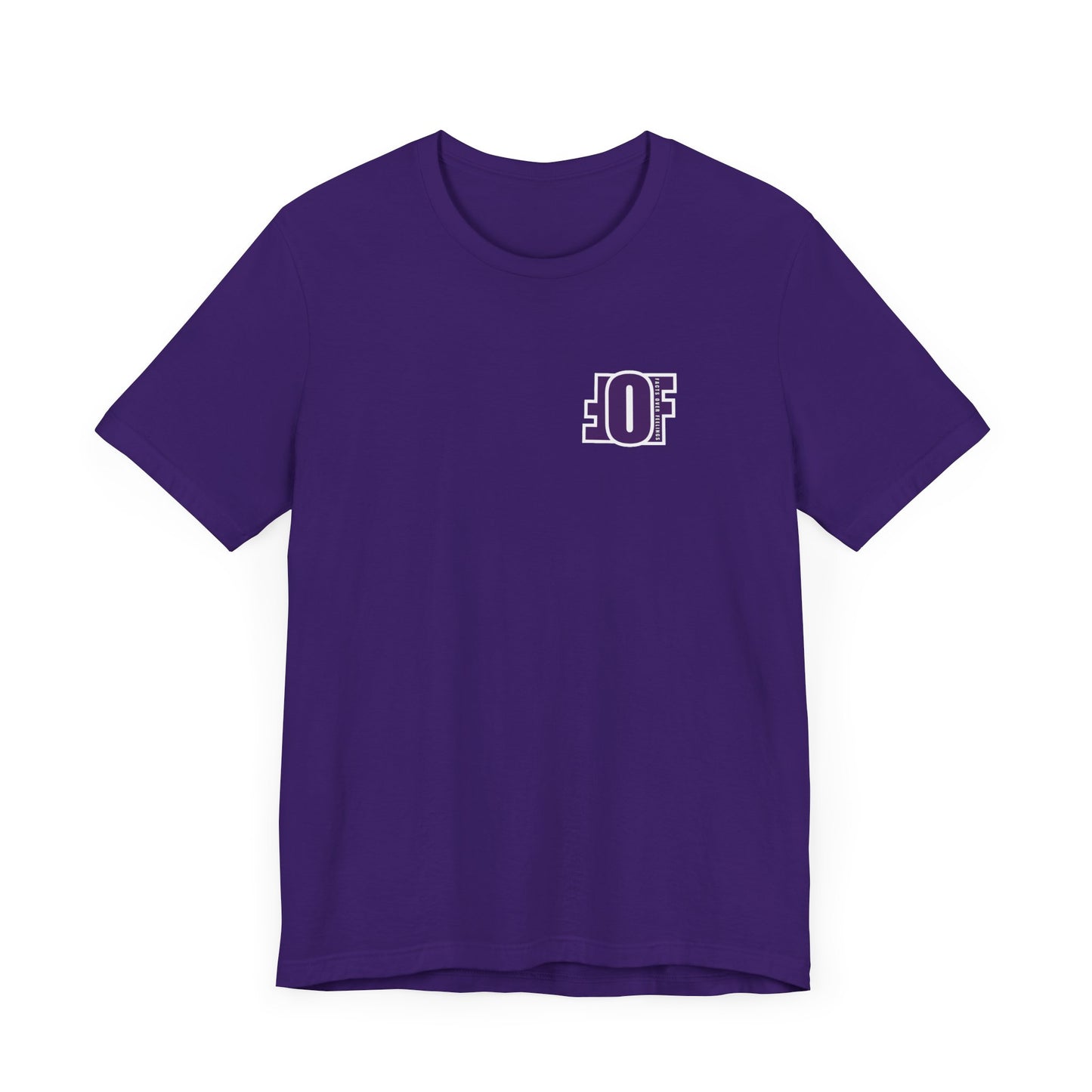 "EVERYTHING HAS A OPPOSITE" Unisex Jersey Short Sleeve Tee