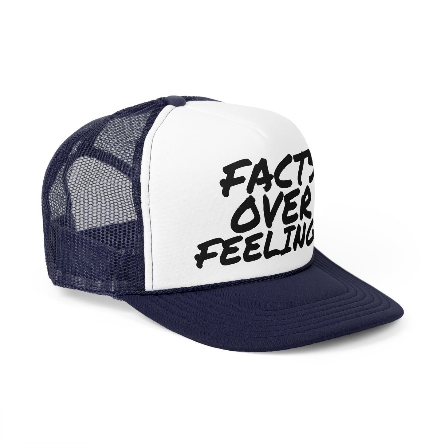 "FACTS OVER FEELINGS."Trucker Caps
