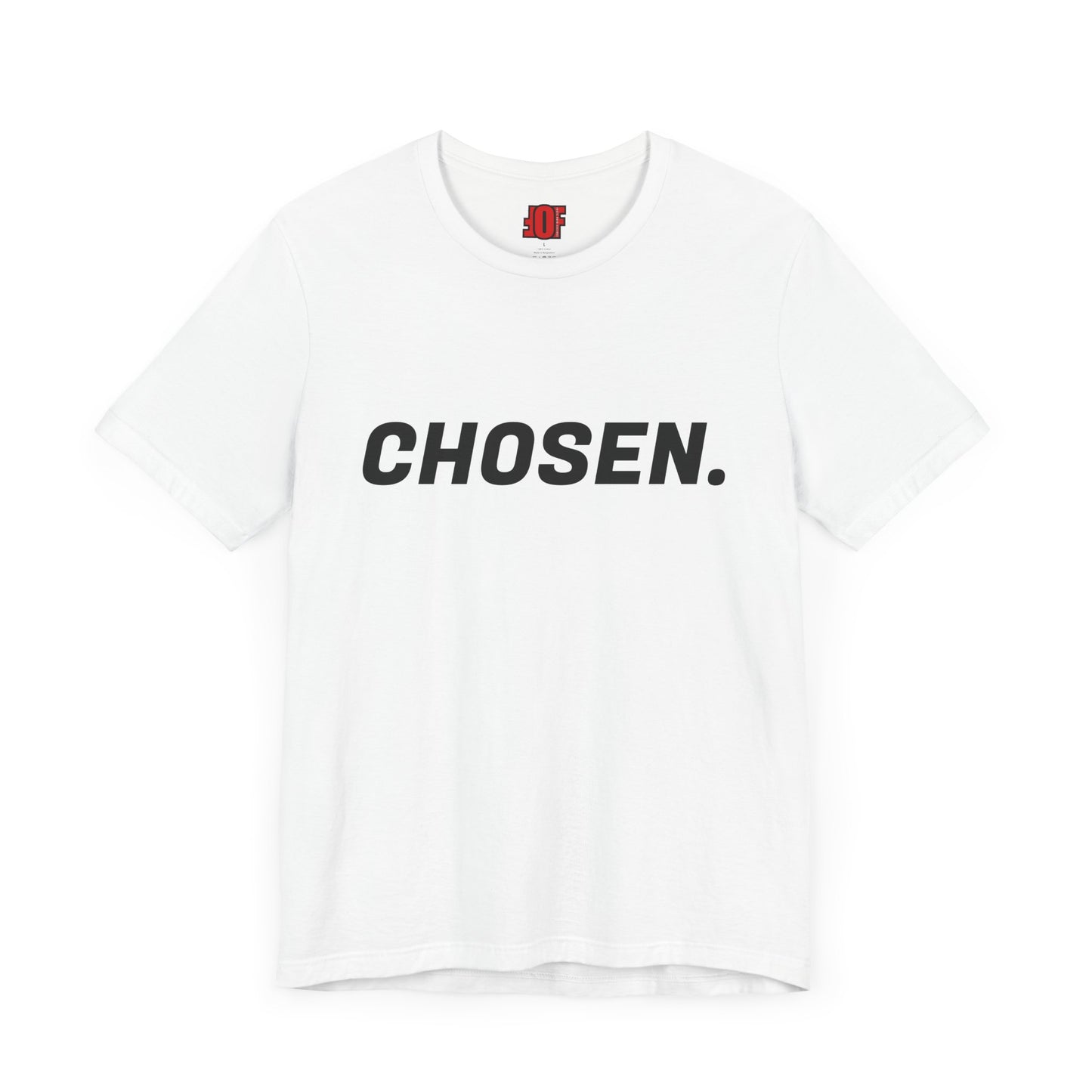 "CHOSEN." Unisex Jersey Short Sleeve Tee