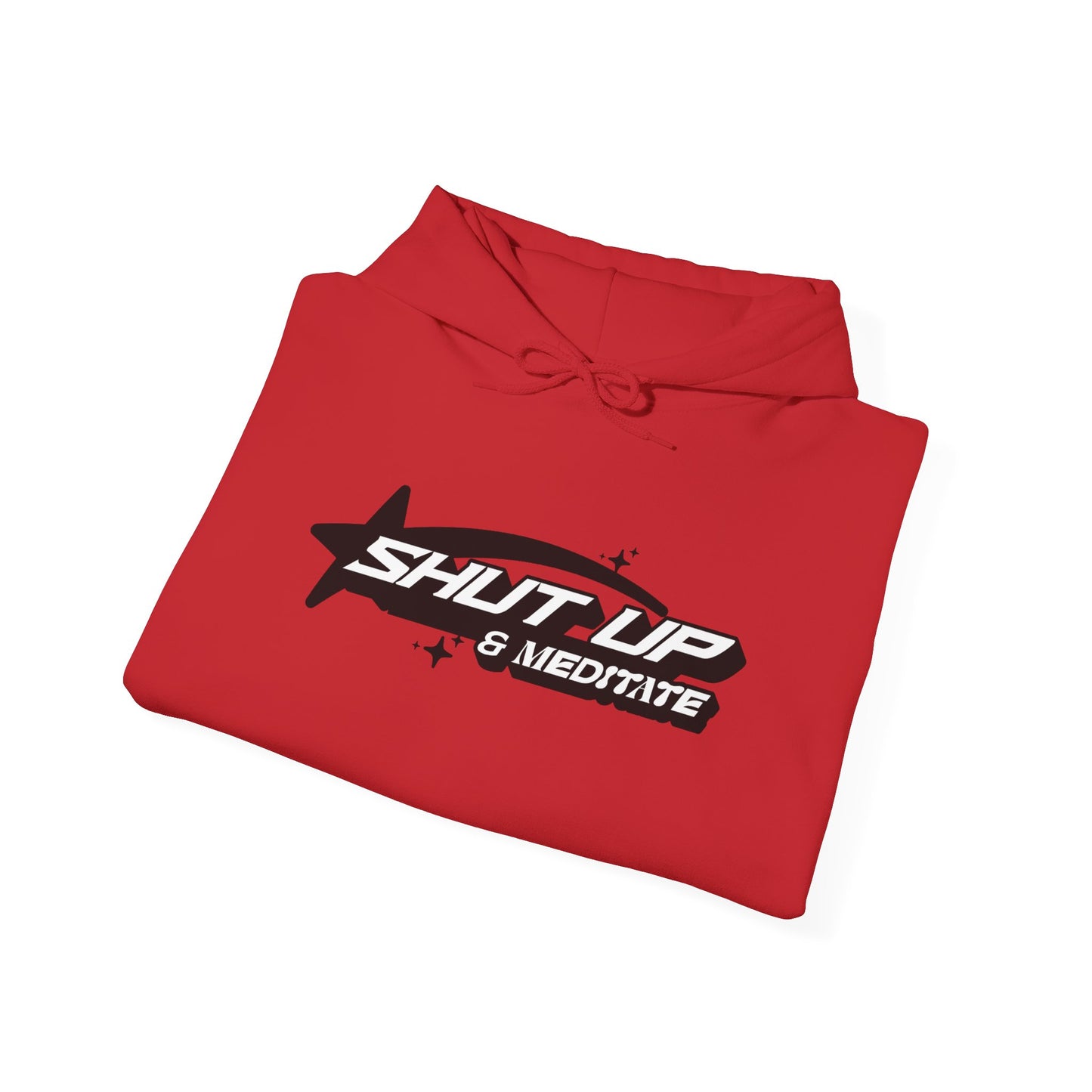 "Shut Up And Meditate"Unisex Heavy Blend™ Hooded Sweatshirt