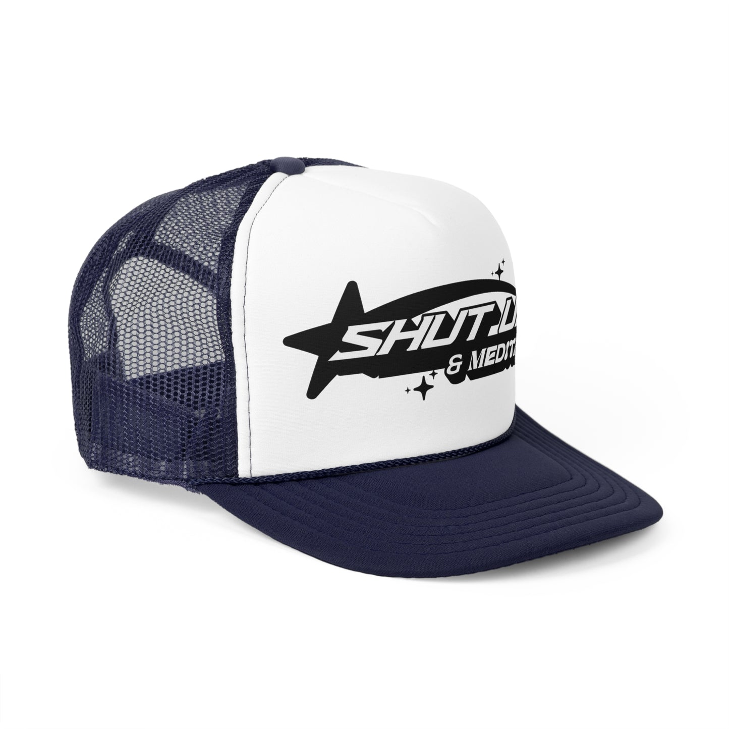 "Shut Up and Meditate" Trucker Caps