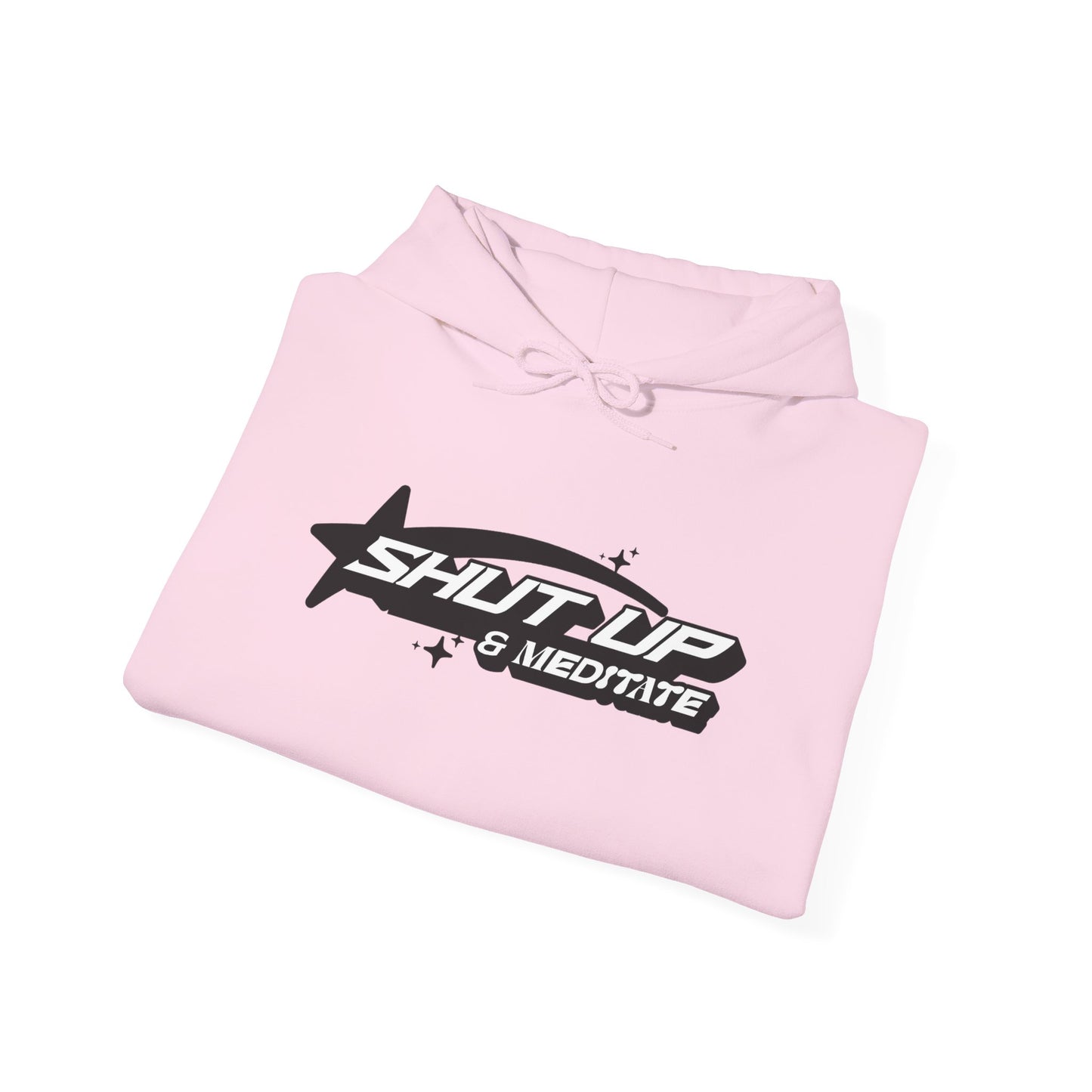 "Shut Up And Meditate"Unisex Heavy Blend™ Hooded Sweatshirt